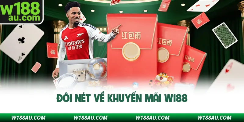 Đôi nét về khuyến mãi W188